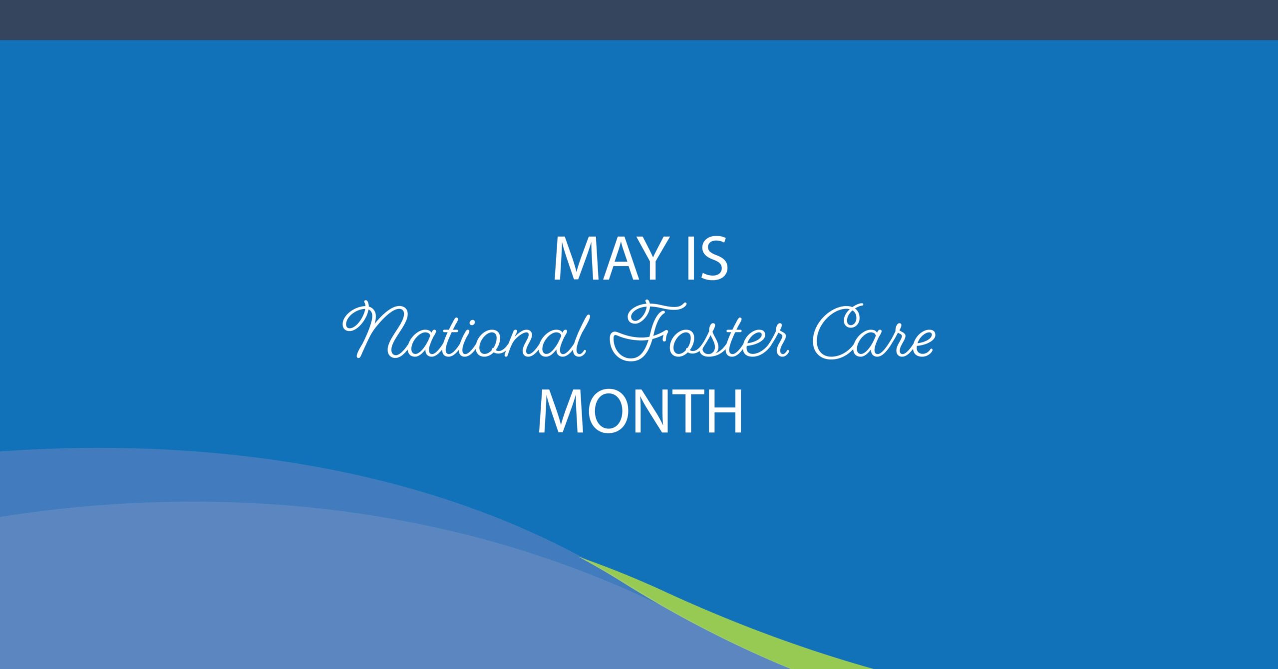 Canopy Promotes National Foster Care Month